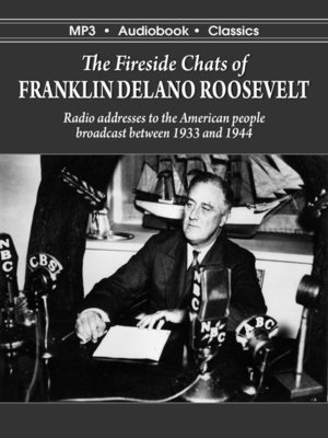 cover image of The Fireside Chats of Franklin Delano Roosevelt